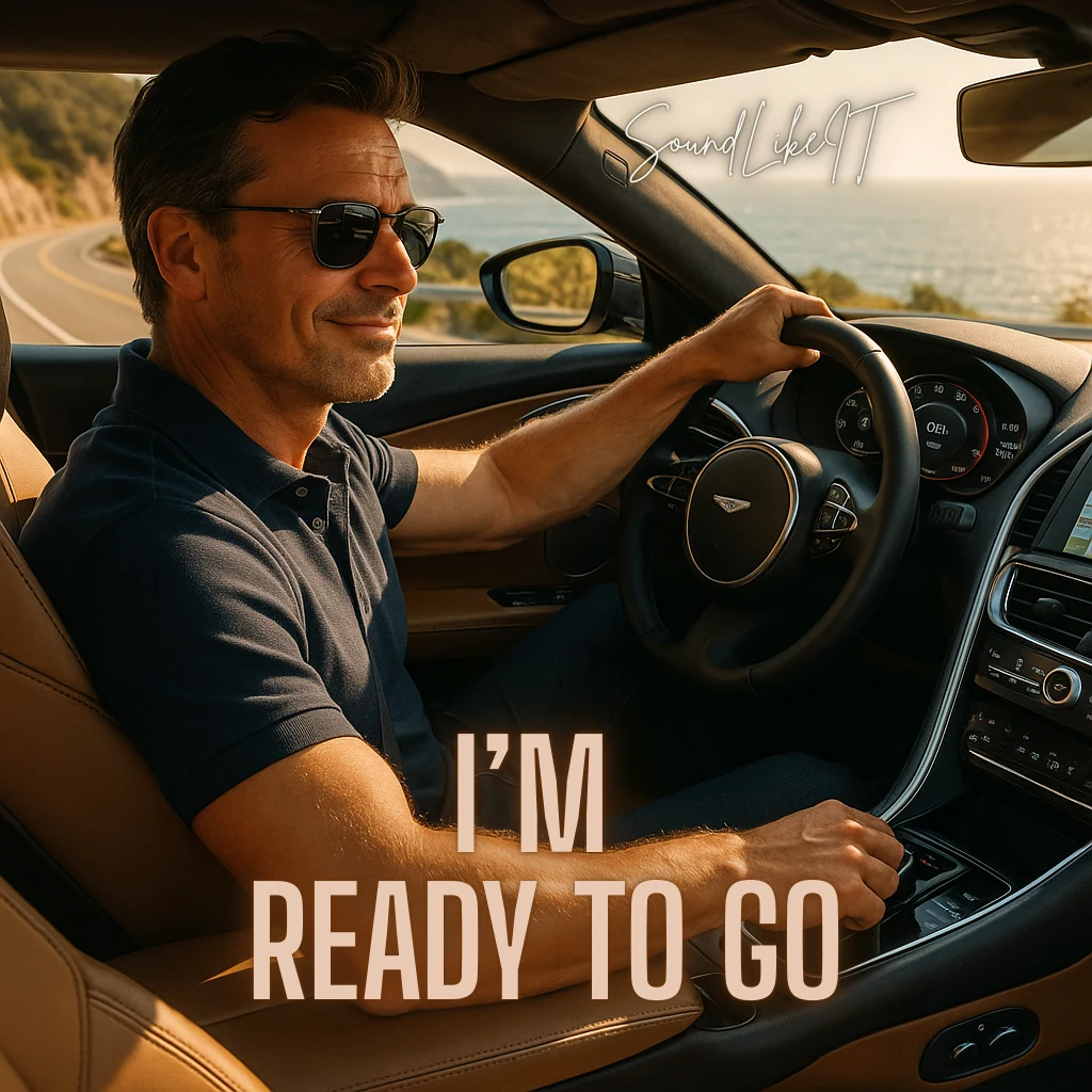 I'm ready to go